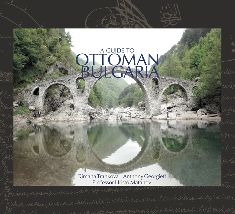 A Guide to Ottoman Bulgaria